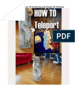 How To Teleport! Free 3D Scanning and Cheap 3D Printing!