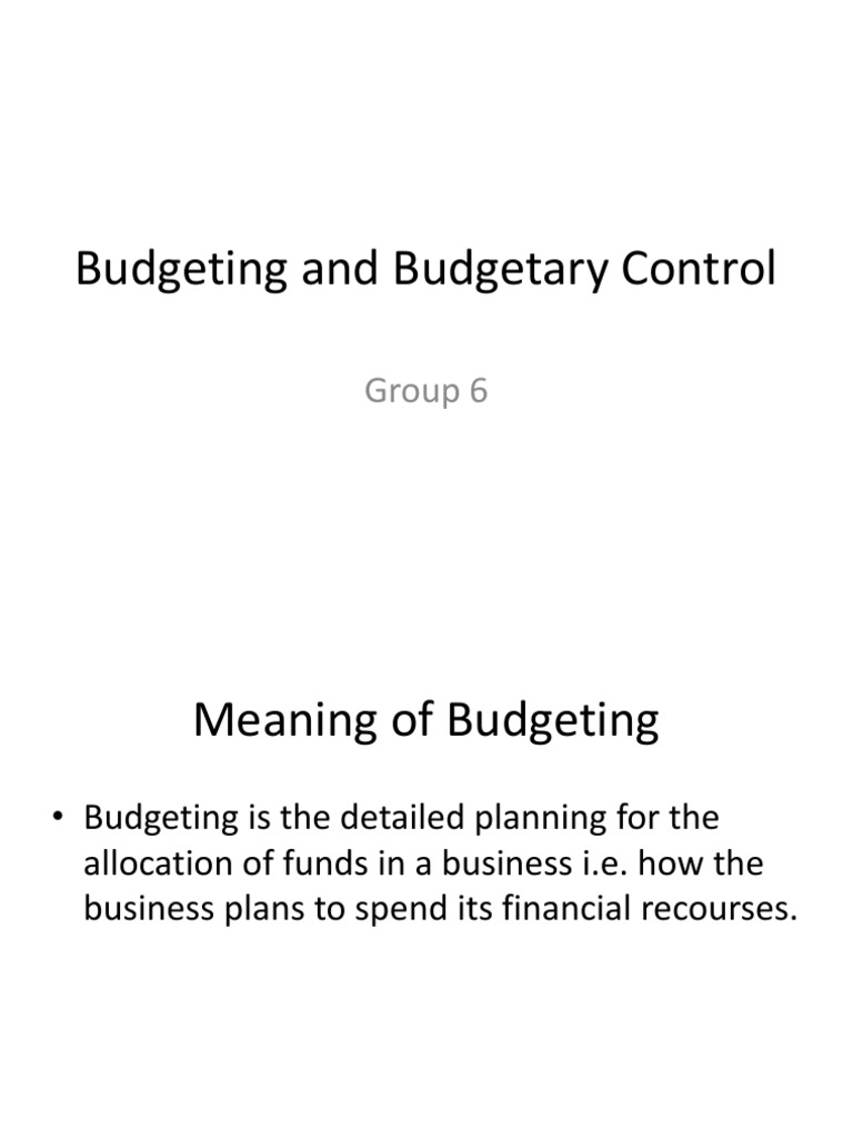 Budgeting and Budgetary Control | PDF | Finance & Money Management | Law