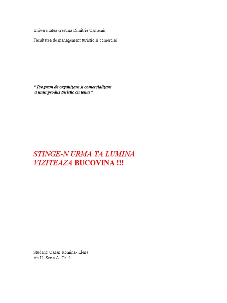 Program de Organizare Si Comercializare A Unui Produs Turistic Cu Tema ...