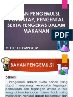 Pengemulsi, Pemantap, Dan Pengental