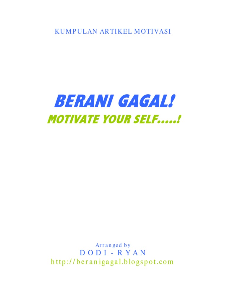 Berani Gagal Motivation Berani Gagal Motivation