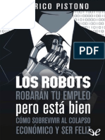 Los Robots Robaran Tu Empleo - Federico Pistono