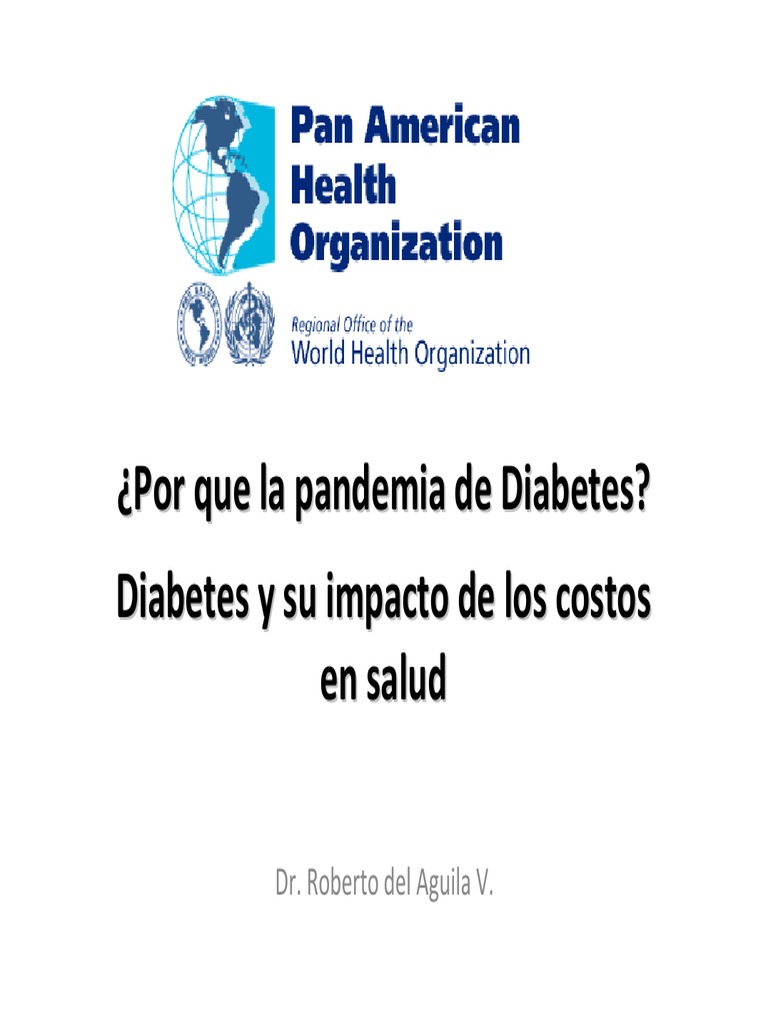 Por Qué La Pandemia de La Diabetes Diabetes y Su Impacto en Los Costos ...