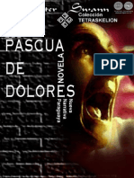 PASCUA DE DOLORES - Novela 2007 - Chester Swann - PortalGuarani