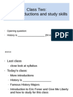 Class Two: More Introductions and Study Skills: Opening Question: History Is - (Fill in The Blank)