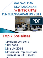Presentasi SOSialisasi UN 2014