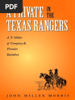 A Private in The Texas Rangers: A. T. Miller of Company B, Frontier Battalion / John Miller Morris