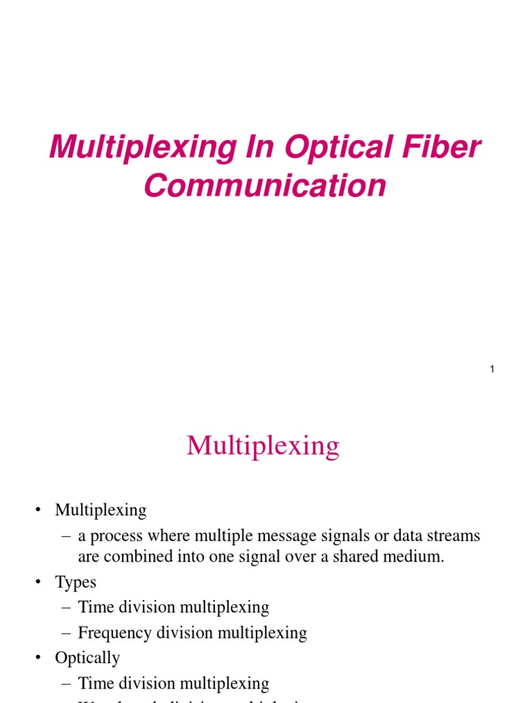 Multiplexing in Optical Fiber Communication | PDF | Wavelength Division ...