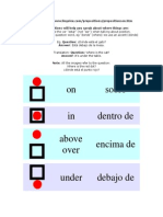 On Sobre in Dentro de Above Over Encima De: Eg. Question: ¿Dónde Está El Gato?