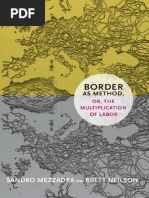 Sandro Mezzadra Border As Method or The Multiplication of Labor ...