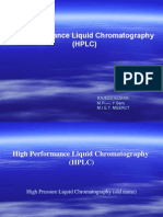 High Performance Liquid Chromatography (HPLC) : Rajeev Kumar M.P I Sem, M.I.E.T. Meerut