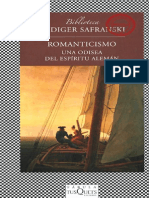 Safranski Rüdiger - Romanticismo Una Odisea Del Espíritu Alemán