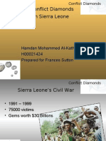 Conflict Diamonds in Sierra Leone: Hamdan Mohammed Al-Katheri H00021424 Prepared For Frances Sutton
