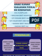 Kanak-Kanak Bermasalahan Fizikal Dan Kesihatan