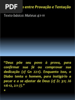 Palestras e Mensagens - 06.a Diferença Entre Provação e Tentação - Leandro Maia (Slides)