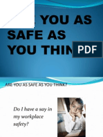 Are You As Safe As You Think