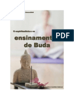 O Espiritualista e Os Ensinamentos de Buda !!!