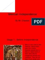 Mexican Independence: by Mr. Chardon