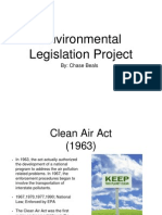 Environmental Legislation Project: By: Chase Beals