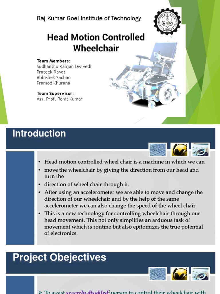 Head Motion Controlled Wheelchair Raj Kumar Goel Institute of Technology PDF Wheelchair