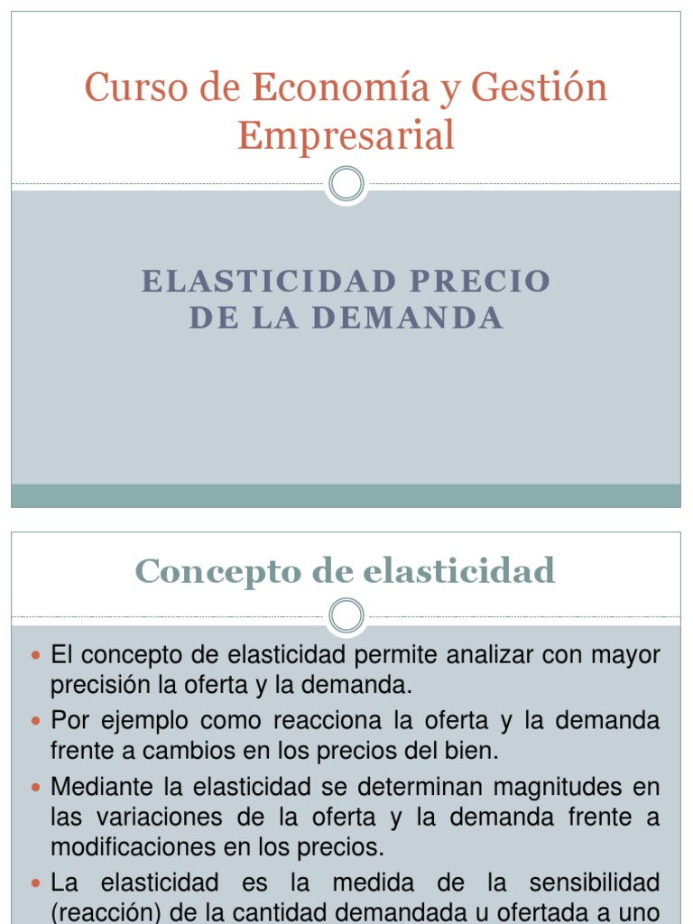 Elasticidad Precio de la Demanda | PDF | Elasticidad (economía) | La ...