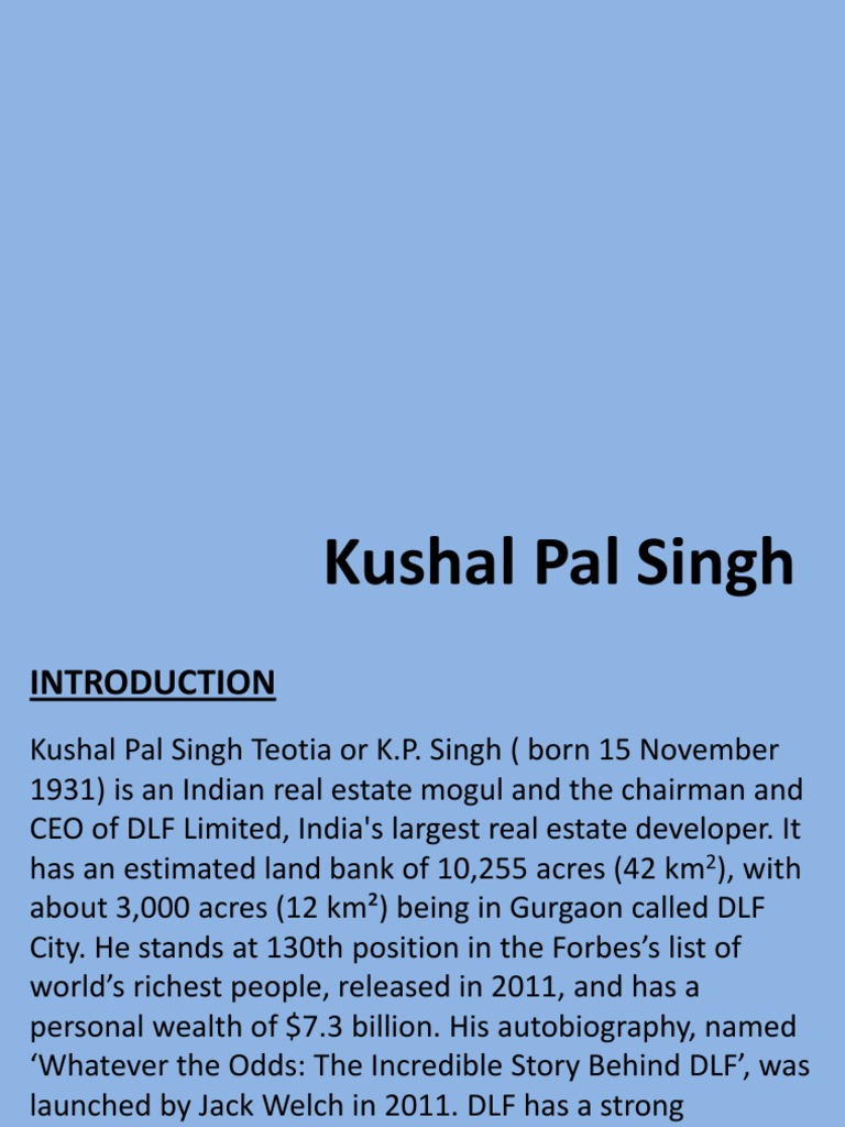 Kushal Pal Singh: Chairman and CEO of DLF Limited, India’s Largest Real