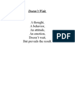 A Thought, A Behavior, An Attitude, An Emotion, Doesn't Wait, But Prevails The Result