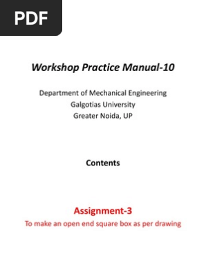 Assignments on forming open square box