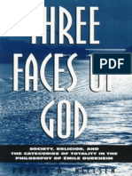 Three Faces of God Society Religion and The Categories of Totality in The Philosophy of Emile Durkheim