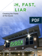 Fresh, Fast, Familiar- Building the Publix of the future