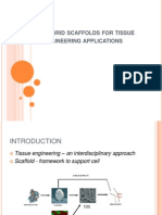 Ybrid Scaffolds FOR Tissue Engineering Applications