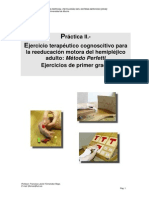 Ejercicio Terapeutico Cognoscitivo para La Reeducacion Motora Del Hemiplejico Adulto, Metodo Perfetti. Ejercicios de Primer Grado