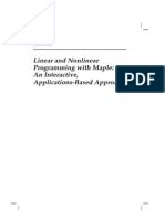 Linear and Nonlinear Programming With Maple An Interactive, Applications-Based Approach