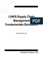 Links Supply Chain Management Fundamentals Simulation: Randall G. Chapman, PHD