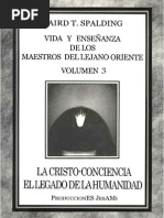 Baird T Spalding - Vida y Enseñanza de Los Maestros Del Lejano Oriente Vol. 3