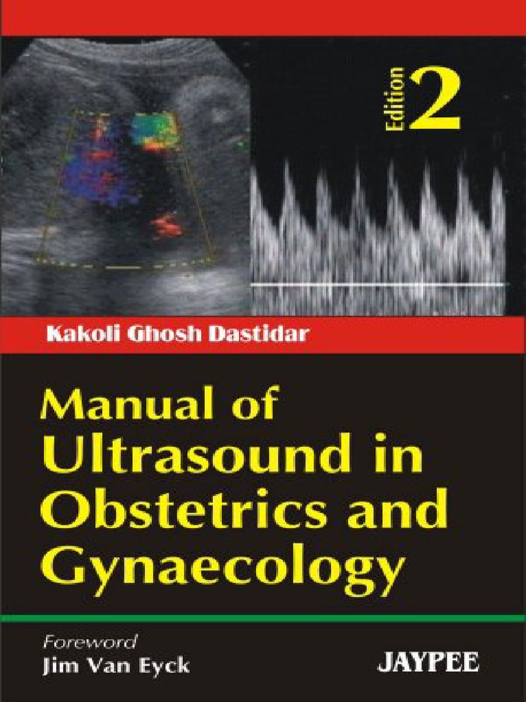 Kakoli Ghosh Dastidar Manual of Ultrasound in Obstetrics and