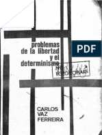 Vaz Ferreira, Carlos - Problemas de La Libertad y El Determinismo
