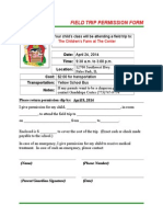 Field Trip Permission Form: Date: April 24, 2014 Time: 9:30 A.M. To 3:00 P.M. Location