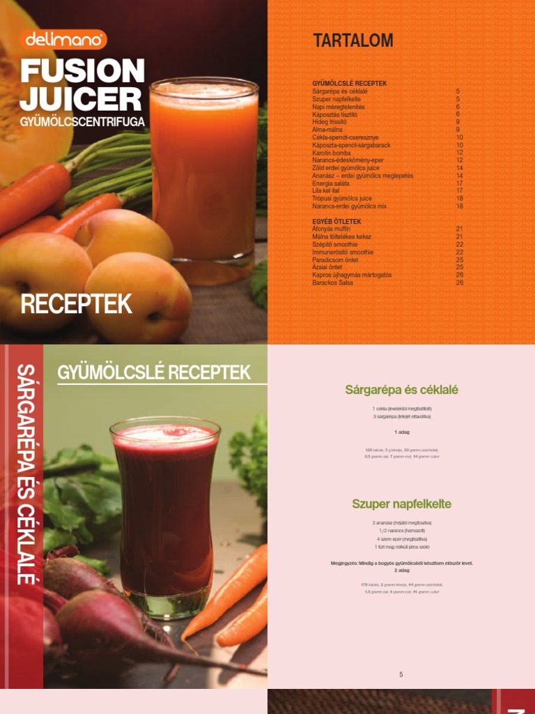 Delimano Fusion Juicer Receptek