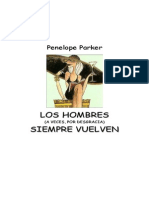 Los Hombres (A Veces, Por Desgracia) Siempre Vuelven - Penelope Parker