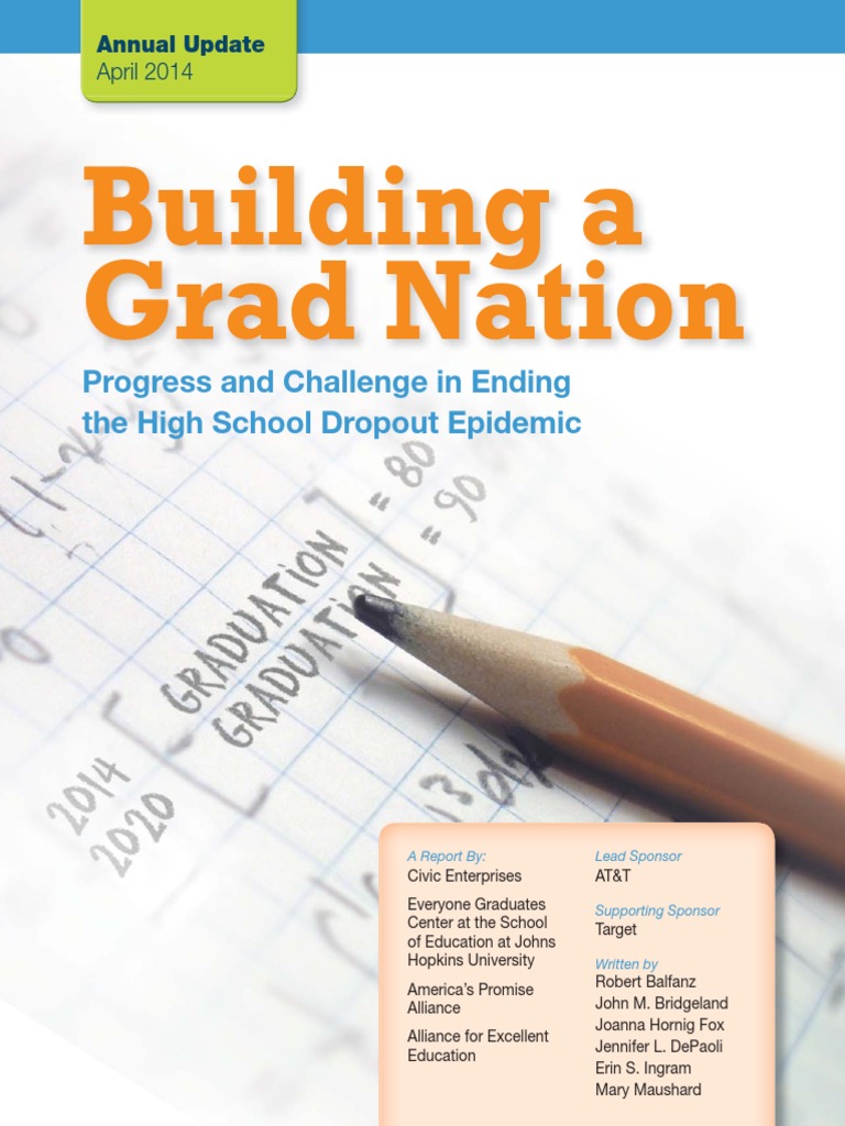 BUILDING A GRAD NATION: - 2014 Update | PDF | High School Dropouts ...