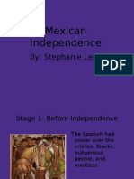 Mexican Independence: By: Stephanie Leon