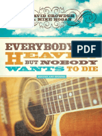 Everybody Wants To Go To Heaven, But Nobody Wants To Die by David Crowder, Excerpt