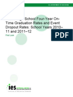 Public High School Four-Year On-Time Graduation Rates and Event Dropout Rates: School Years 2010-11 and 2011-12 2014391