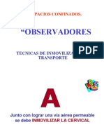 Inmobilizacion y Transporte Espacio Confinado