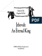 Jehovah: An Eternal King: Studies in The Kingdom of God