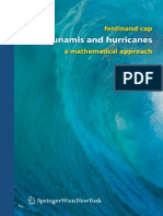 Tsunamis and Hurricanes a Mathematical Approach