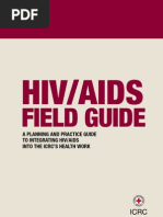 Download HIVAIDS field guide a planning and practice guide to integrating HIVAIDS into the ICRCs health work by International Committee of the Red Cross SN22099390 doc pdf