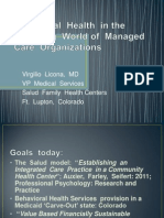 Virgilio Licona, MD VP Medical Services Salud Family Health Centers Ft. Lupton, Colorado