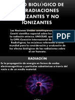 Efecto Biológico de Las Radiaciones Ionizantes y No Ionizantes